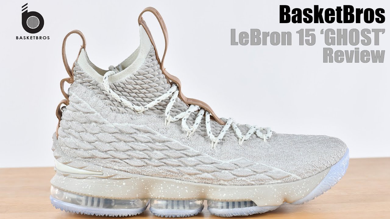 lebron 15 ghost review