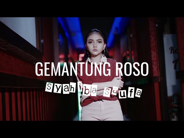 Syahiba Saufa - Gemantung Roso (Official Music Video) class=