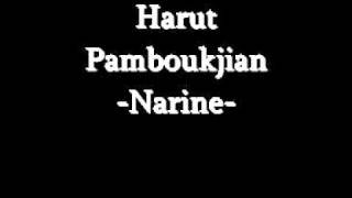 Video thumbnail of "Harout Pamboukjian - Narine"