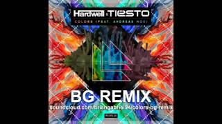 Hardwell & Tiesto ft Andreas Moe Colors (BG Remix)