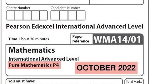 Edexcel IAL Maths - P4 - October 2022