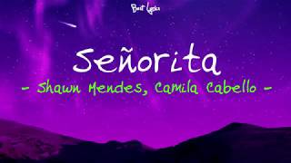 Shawn Mendes, Camila Cabello – Señorita (Lirik dan Terjemahan)