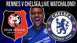 RENNES VS CHELSEA - LIVE WATCH ALONG #UCL #RENCHE