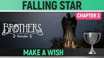 Brothers: A Tale of Two Sons Remake - Falling Star 🏆 Trophy / Achievement Guide (Chapter 3)