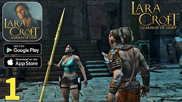 Lara Croft: The Guardian of light: Gameplay Walkthrough Part 1 (IOS,Android)