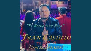 Video thumbnail of "Frank Castillo - El Retrato de Ella"