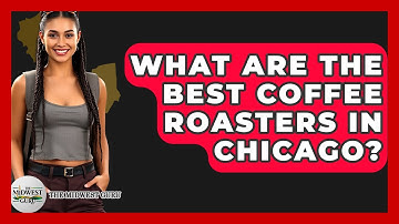 What Are The Best Coffee Roasters In Chicago? - The Midwest Guru