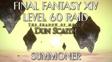 Dun Scaith - Level 60 Raid (Summoner)
