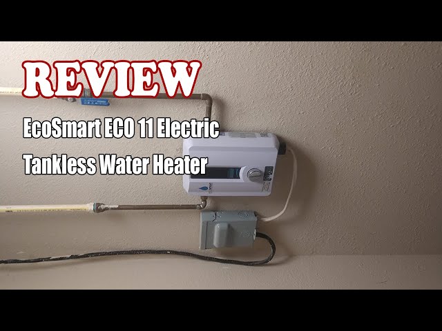 EcoSmart ECO 11 Electric Tankless Water Heater - Review 2022 - YouTube