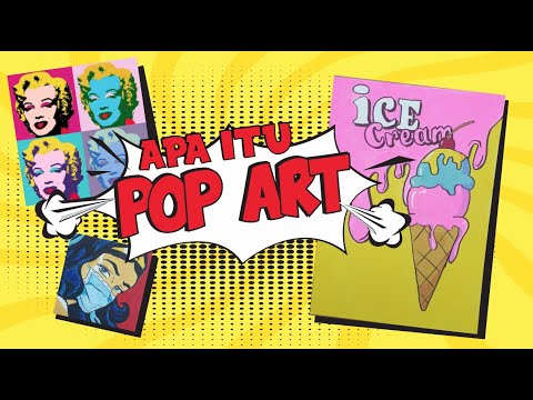 Apa itu Pop Art? | Catan Pop Art - Ice Cream