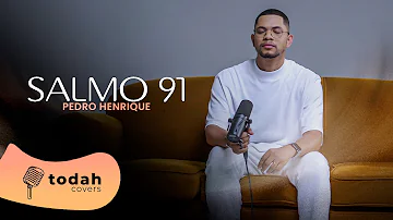 Pedro Henrique | Salmo 91 [Cover Valesca Mayssa]