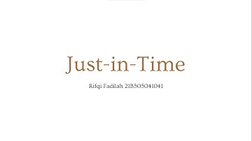 Just-in-Time