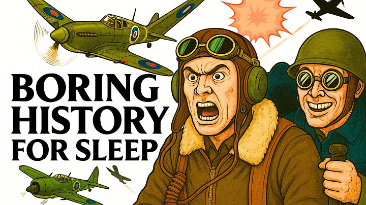 What It Was Like to Be a Fighter Pilot in World War 2 | Boring History For Sleep