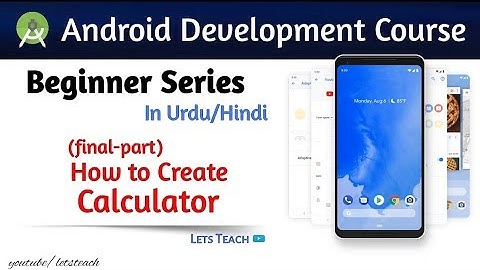 24 - How to Create calculator in Android Studio (final-part)- App Development course (Urdu/Hindi)