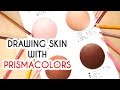 DRAWING SKIN WITH PRISMACOLORS! Coloured Pencil Drawing Tutorial Episode 5