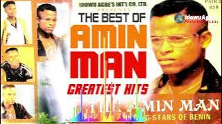 AMIN MAN GREATEST HITS VOL.1 [BENIN MUSIC] | BEST OF AMIN MAN MUSIC NON-STOP MIX