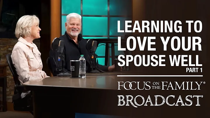 Learning to Love Your Spouse Well (Part 1) - Matt & Lisa Jacobson - DayDayNews