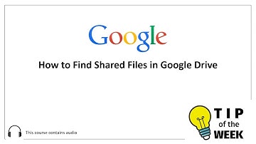 How to Find Shared Files in Google Drive