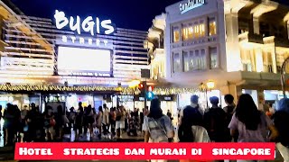 Hotel murah dan strategis di Singapore @hotel81bugis
