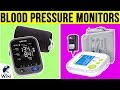 10 Best Blood Pressure Monitors 2019