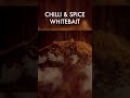 Chilli & Spice Whitebait #shorts