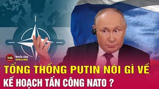 TT Putin: Nga không bao giờ muốn thế giới rơi vào một cuộc chiến tranh toàn cầu | THVN