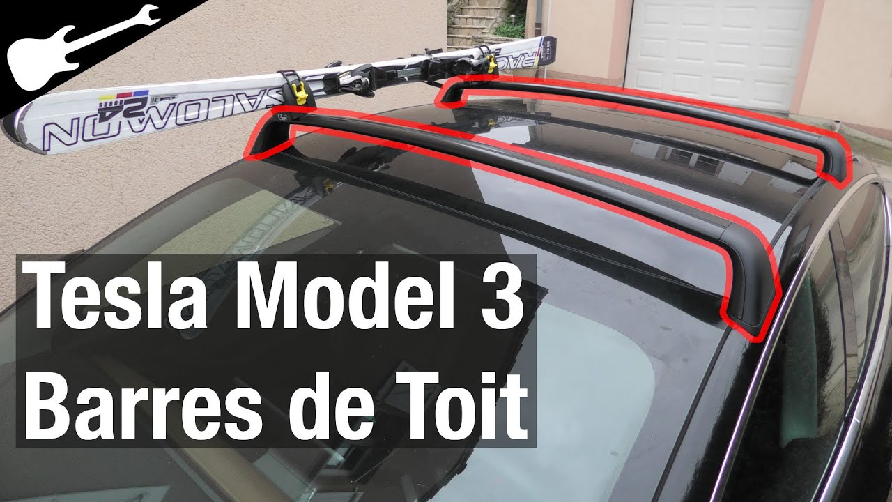 Tesla Model 3 ⚡️ Installer les barres de toit 