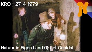 KRO - Natuur in eigen land (1): het Geuldal (27-4-1979)