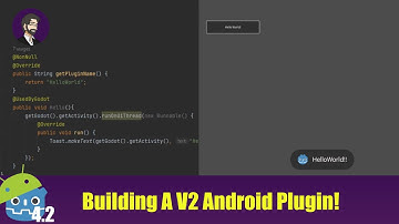 Building A V2 Android Plugin! Basics with Godot 4.2