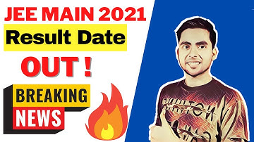 Jee Mains July Session Result Date Released | Jee Mains 2021 Result Date |Jee Mains July Result Date
