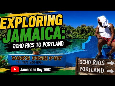 Exploring Jamaica: Ocho Rios to Portland