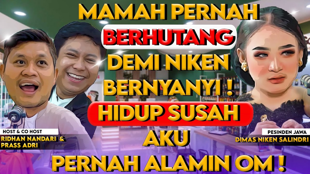 MAMAH PERNAH HUTANG BUAT NIKEN SALINDRI BERNYANYI, NIKEN PERNAH SESUSAH INI HIDUP NYA !!