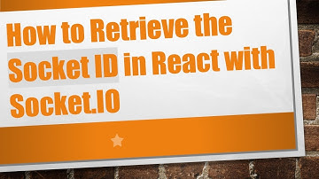 How to Retrieve the Socket ID in React with Socket.IO