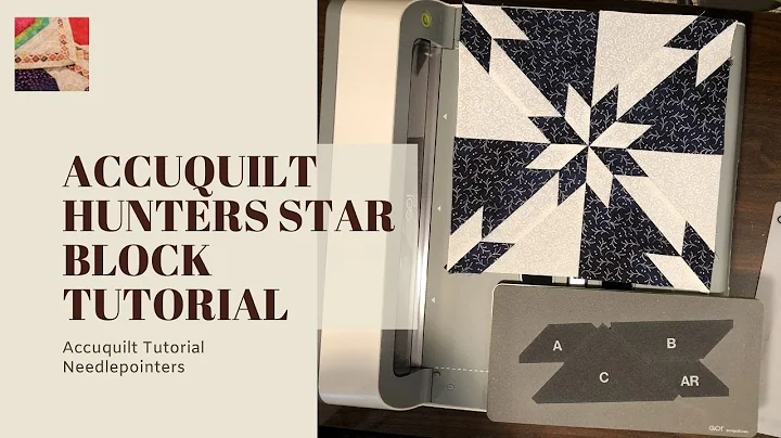 Make a Hunter's Star Quilt Block with Accuquilt Go!