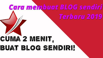 {Tutorial} cara membuat BLOG sendiri Cuma pakai Android (Terbaru 2019)
