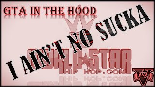 Gta In The Hood World Star Moments, I Aint No A Short Clip