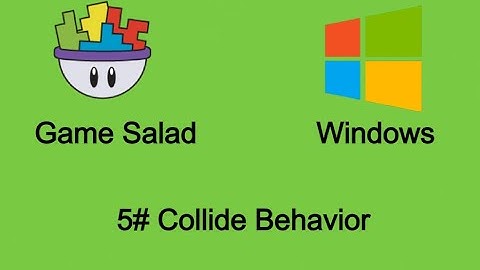 Game Salad For Windows #5 Collide Behavior