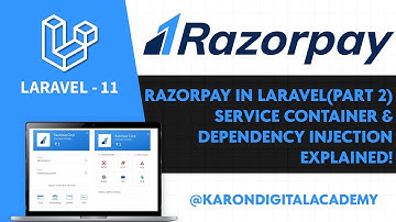 Razorpay in Laravel Part 2 – Service Container & Dependency Injection Explained!