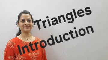 Class 9th Maths Triangles Introduction by Shilpa Chaudhary