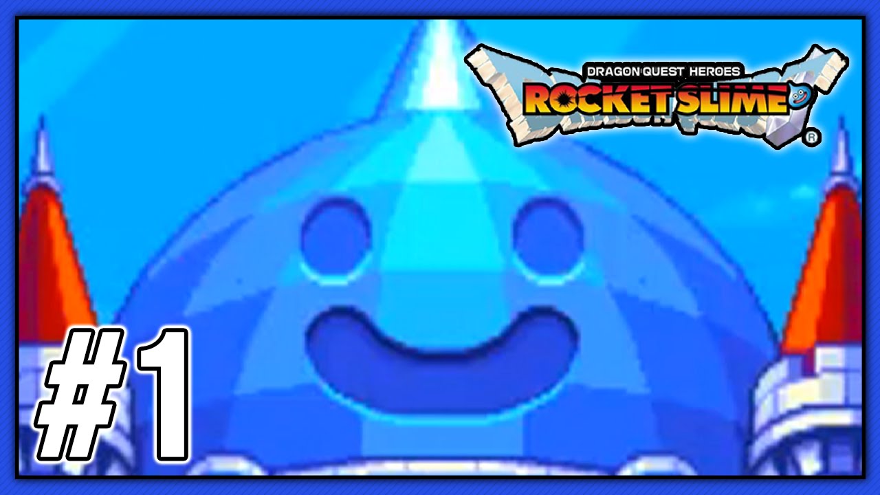 Dragon Quest Heroes Rocket Slime Episode 1 YouTube