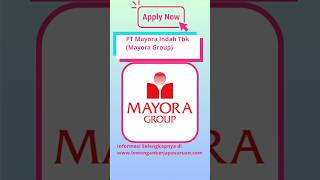 Lowongan kerja PT MAYORA INDAH Tbk. #lowongankerja #reels