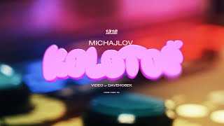 Michajlov - Kolotoč (Official Video)