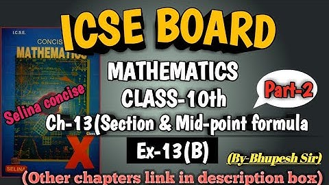SECTION & MID-POINT FORMULA|| EX-13(B) || PART-2 || CL-10TH ICSE ||SELINA CONCISE‎⁨@ProblemsBeater⁩