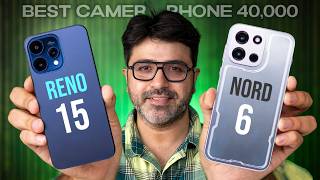 OnePlus Nord 6 vs Oppo Reno 15 - Don't Buy the Wrong CAMERA Phone!