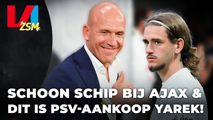 Schoon schip bij Ajax & wie is PSV-aanwinst Gąsiorowski? | VI ZSM
