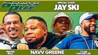 BROKEN PLAY | NAVV GREENE FT.JAYSKI | S03 | EP 39