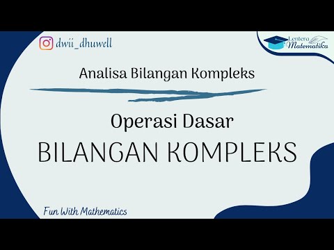 Video: Cara Menghitung Bilangan Kompleks