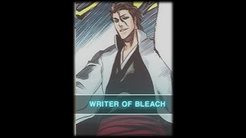 "WRITER OF BLEACH"🥶#aizen #bleach #anime #shorts