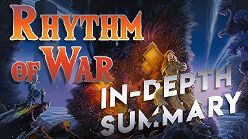 Rhythm of War | In-Depth Summary