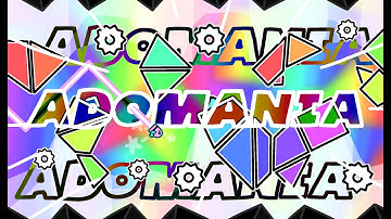 ADOMANIA by Swib 100% || New Hardest!!